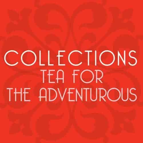 Tea for the Adventurous Collection